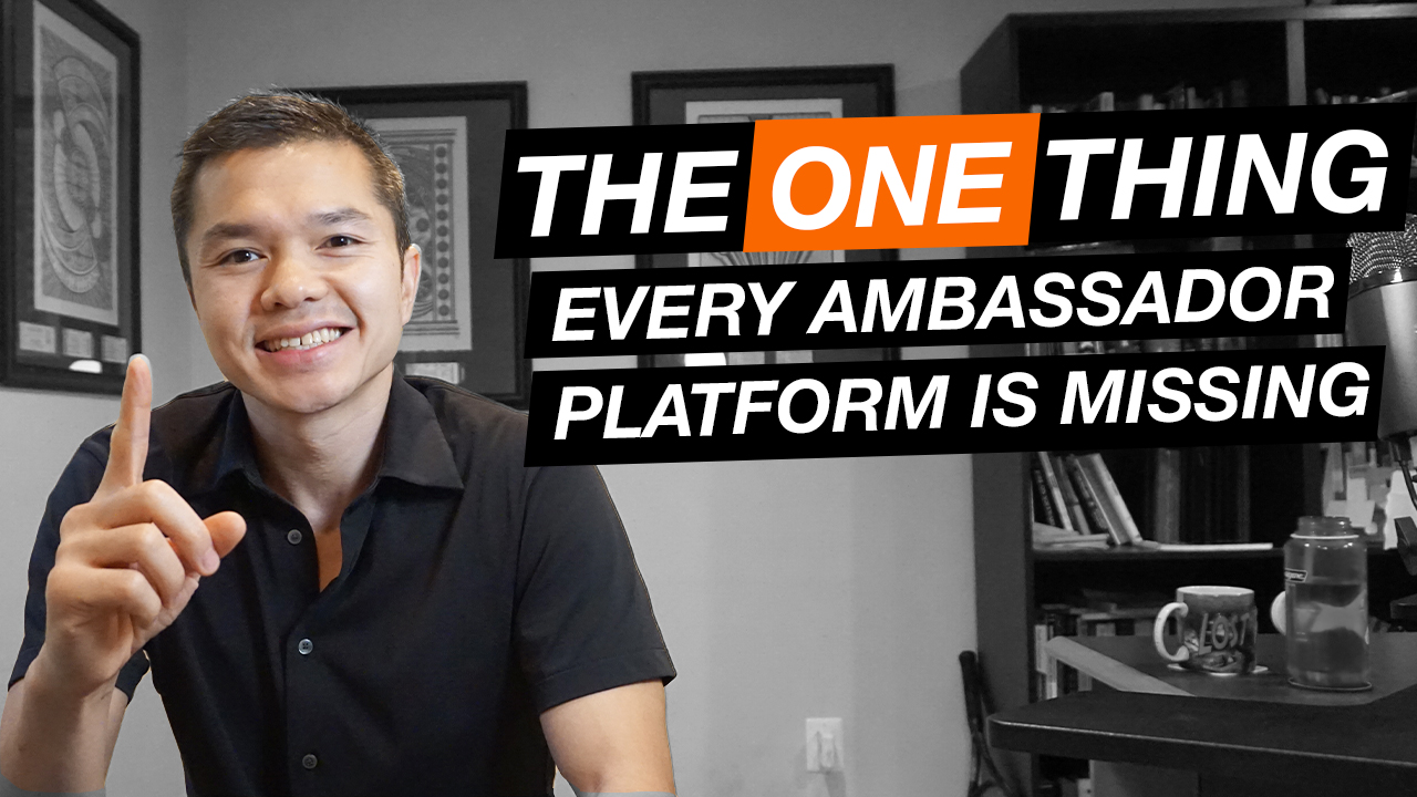 6222bd42e3d14f1beded5d09_The-One-Thing-Every-Ambassador-Program-Is-Missing